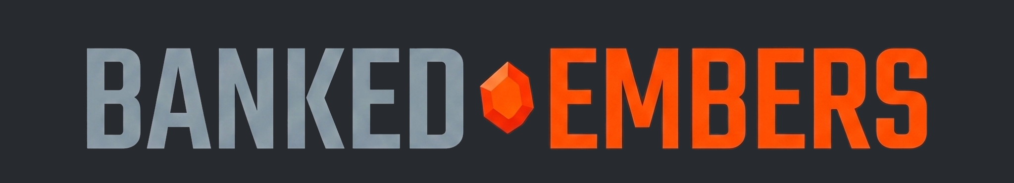 Banked Embers